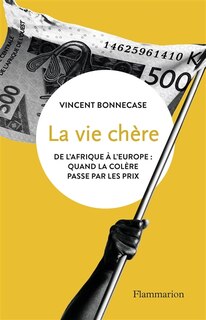 Couverture_La vie chère : de l'Afrique à l'Europe : quand la colère passe par les prix