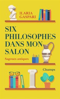 Couverture_Six philosophes dans mon salon