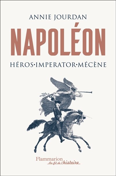 Couverture_Napoléon : héros, imperator, mécène