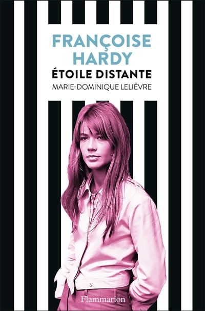 Couverture_Françoise Hardy, étoile distante