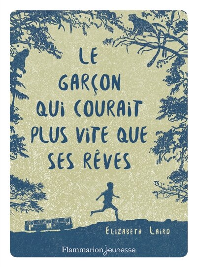 Couverture_Le garçon qui courait plus vite que ses rêves