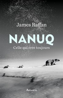 Nanuq: celle qui erre toujours