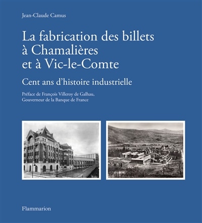 Couverture_La fabrication des billets à Chamalières et à Vic-le-Comte