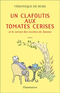 Front cover_Un clafoutis aux tomates cerises