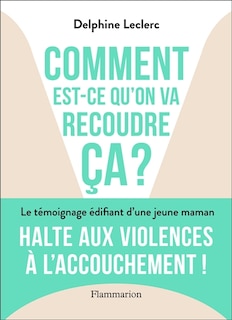Front cover_Comment est-ce qu'on va recoudre ça ?