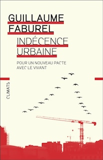 Front cover_Indécence urbaine : pour un nouveau pacte avec le vivant