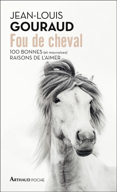 Front cover_Fou de cheval : 100 bonnes (et mauvaises) raisons de l'aimer