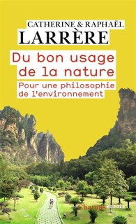 Couverture_Du bon usage de la nature : pour une philosophie de l'environnement