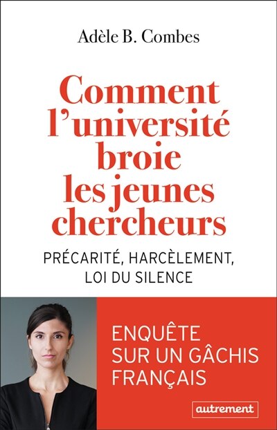 Front cover_Comment l'universit&eacute; broie les jeunes chercheurs