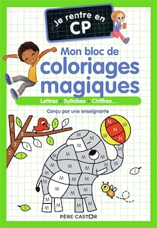 Front cover_Mon bloc de coloriages magiques : lettres, syllabes, chiffres...
