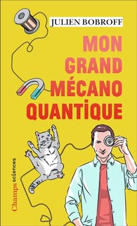 Front cover_Mon grand mécano quantique