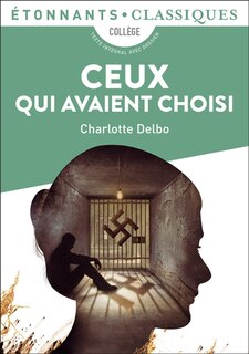 Front cover_Ceux qui avaient choisi : pièce en deux actes : collège