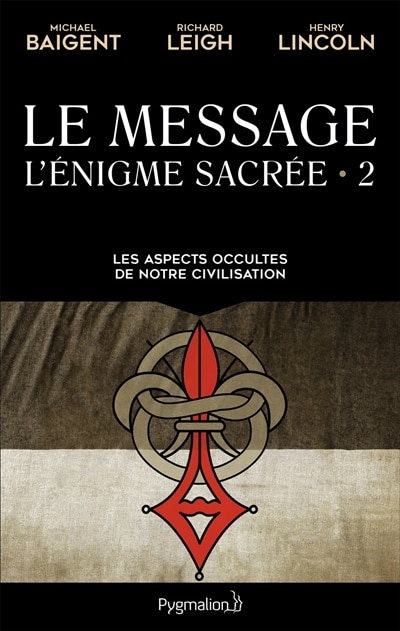 Front cover_Le message : les aspects occultes de notre civilisation
