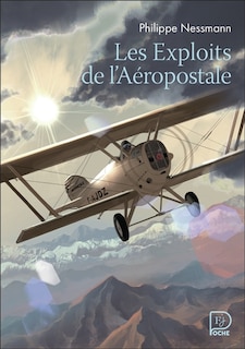 Couverture_Les exploits de l'Aéropostale