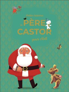 Couverture_Petites histoires du Père Castor pour Noël
