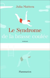 Front cover_Le syndrome de la brasse coulée