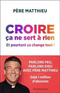 Couverture_Croire ça ne sert à rien