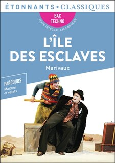 Front cover_L'île des esclaves : bac techno : parcours maîtres et valets