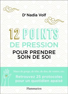 Couverture_12 points de pression pour prendre soin de soi