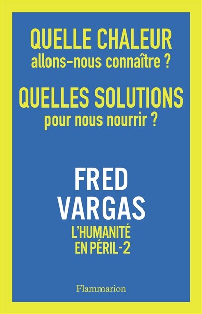 Front cover_Quelle chaleur allons-nous connaître ? Quelles solutions pour nous nourrir ?