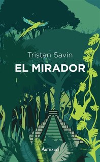 Front cover_El Mirador