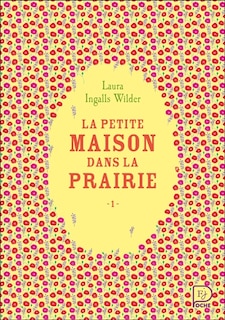 Front cover_La petite maison dans la prairie, Vol. 1