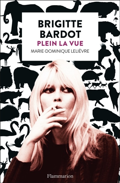 Couverture_Brigitte Bardot, plein la vue