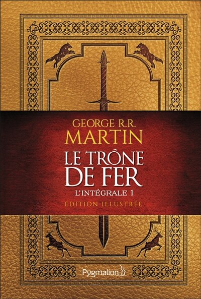 Couverture_Le trône de fer : l'intégrale illustrée, Vol. 1