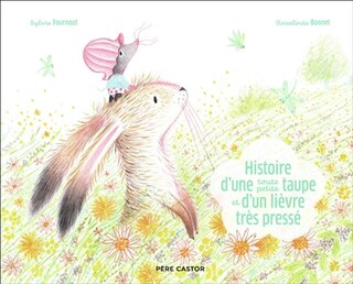 Front cover_Histoire d'une toute petite taupe et d'un lièvre très pressé