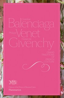 Front cover_Cristobal Balenciaga, Philippe Venet, Hubert De Givenchy