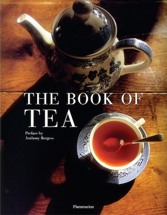 The Book of Tea: Revised and Updated Edition