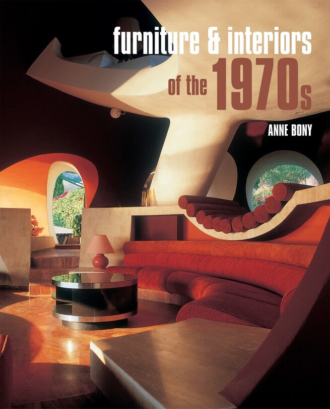 Front cover_Furniture And Interiors Of The 1970s