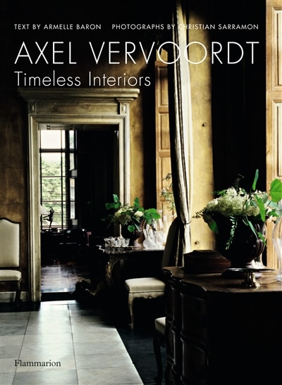 Front cover_Axel Vervoordt: Timeless Interiors