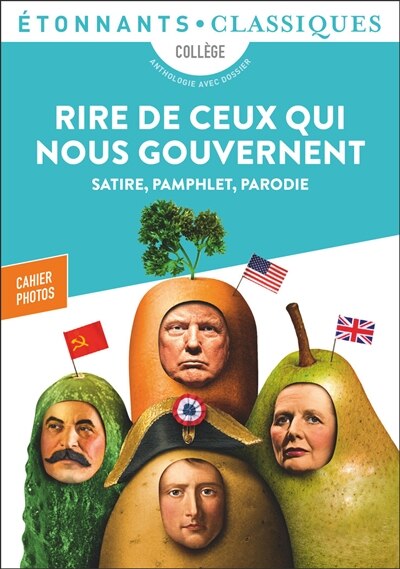 Front cover_Rire de ceux qui nous gouvernent : satire, pamphlet, parodie : collège, anthologie avec dossier