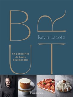 Brut: 54 pâtisseries de haute gourmandise