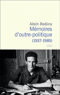 Couverture_Mémoires d'outre-politique. 1937-1985 : récit