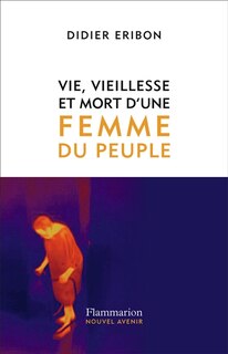 Front cover_Vie, vieillesse et mort d'une femme du peuple