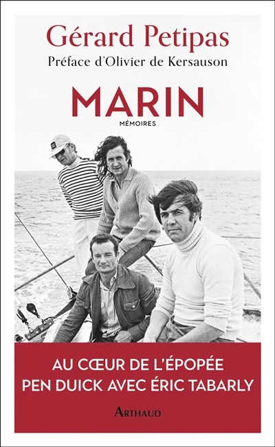 Couverture_Marin : au coeur de l'épopée Pen Duick avec Eric Tabarly : mémoires