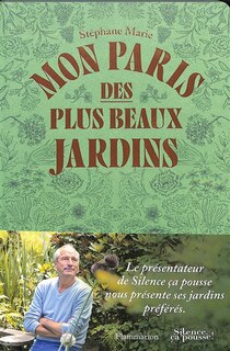 Front cover_Mon Paris des plus beaux jardins