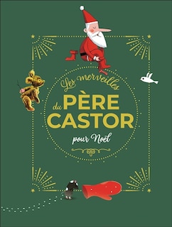 Couverture_Les merveilles du Père Castor pour Noël