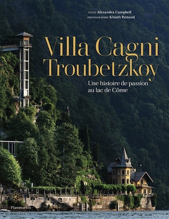 Villa Cagni Troubetzkoy: une histoire de passion et d'héritage au lac de Côme