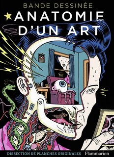 Front cover_Bande dessinée : anatomie d'un art : dissection de planches originales