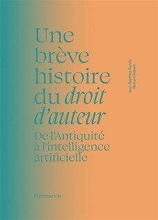 Front cover_Une brève histoire du droit d'auteur : de l'Antiquité à l'intelligence artificielle