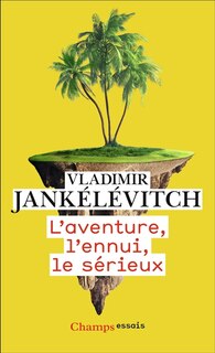 Front cover_L'aventure, l'ennui, le sérieux