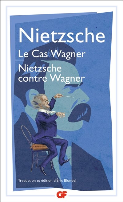 Front cover_Le cas Wagner ; Nietzsche contre Wagner