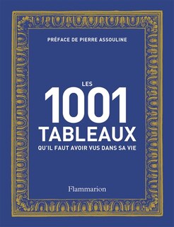 Les 1.001 tableaux qu'il faut avoir vus dans sa vie