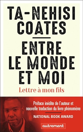 Entre le monde et moi: lettre à mon fils