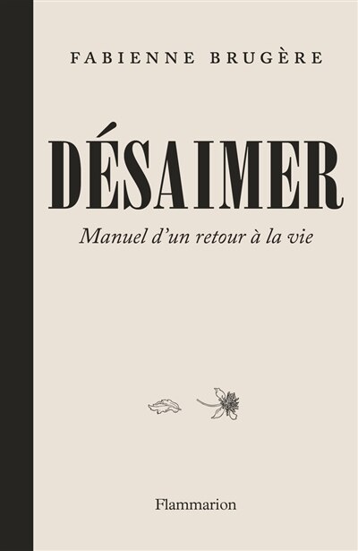 Front cover_Désaimer : manuel d'un retour à la vie