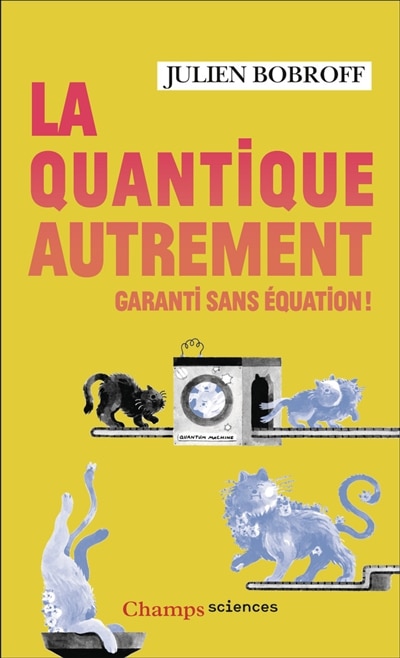 Front cover_La quantique autrement : garanti sans équation !