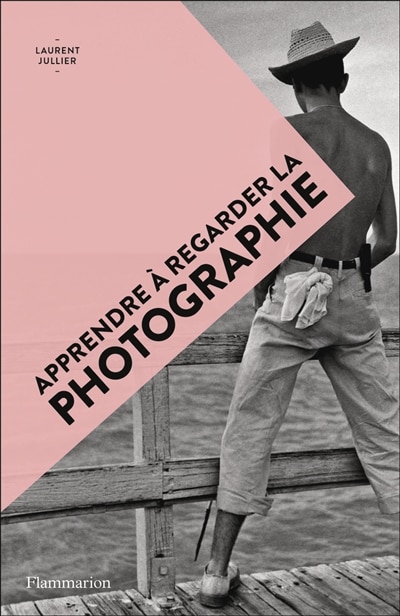 Front cover_Apprendre à regarder la photographie